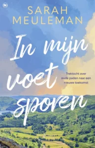 Sarah Meuleman – In mijn voetsporen